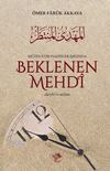 M&uuml;tevatir Hadisler Işığında Beklenen Mehdi (a.s.)
