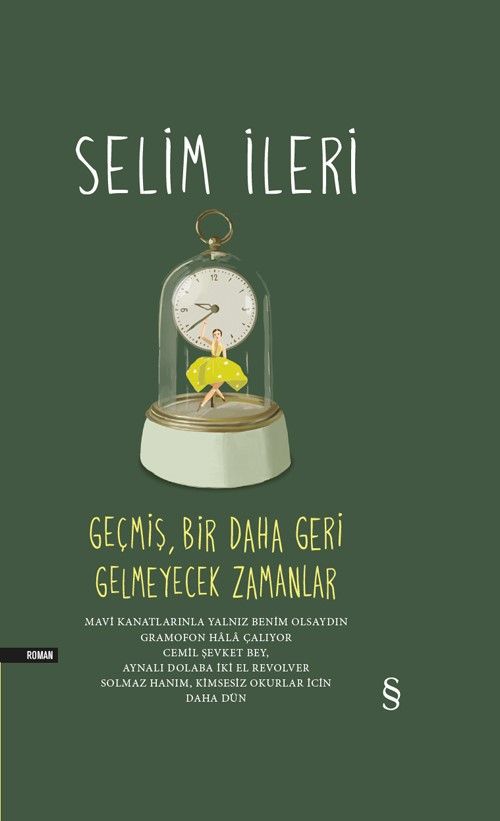 Geçmiş, Bir Daha Geri Gelmeyecek Zamanlar (5 Kitap Birarada)