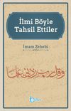 İlmi B&ouml;yle Tahsil Ettiler