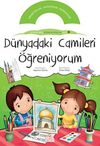 D&uuml;nyadaki Camileri &Ouml;ğreniyorum