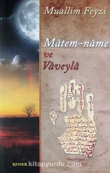 Matem-name ve Vaveyla - Muallim Feyzi