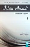 İslam Akaidi Emali Şerhi (1. Cilt) / Maturidi Akaidi (İslam İnan&ccedil; Esasları)