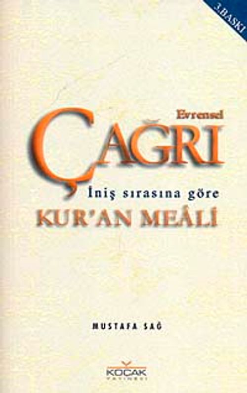 Evrensel Çağrı Kur'an Meali-İniş Sırasına Göre