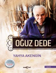 Oğuz Dede - Yahya Akengin