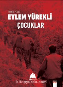 Eylem Yürekli Çocuklar - Samet Polat