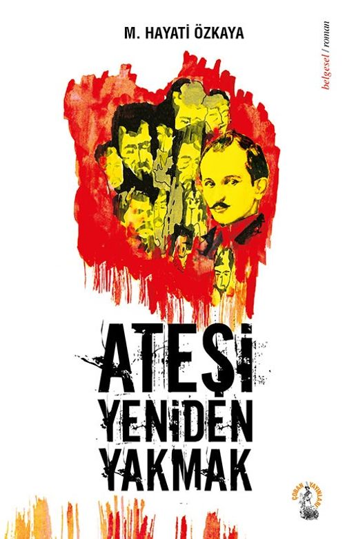 Ateşi Yeniden Yakmak