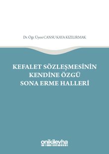 Kefalet Sözleşmesinin Kendine Özgü Sona Erme Halleri