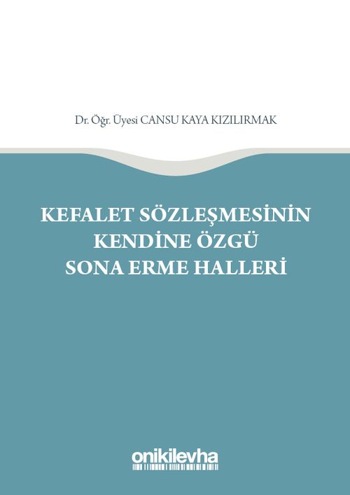 Kefalet Sözleşmesinin Kendine Özgü Sona Erme Halleri