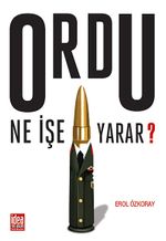 Ordu Ne İşe Yarar?