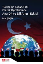 Türkçenin Yabancı Dil Olarak Öğretiminde Ana Dil ve Dil Ailesi Etkisi