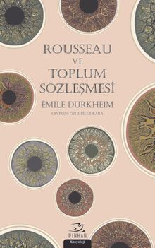 Rousseau ve Toplum Sözleşmesi