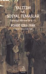 Yalıtım ve Sosyal Temaslar & Sosyoloji Bilimine Giriş 5