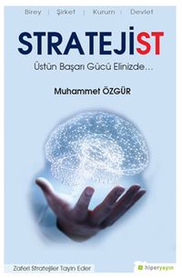 Stratejist & Üstün Başarı Gücü Elinizde