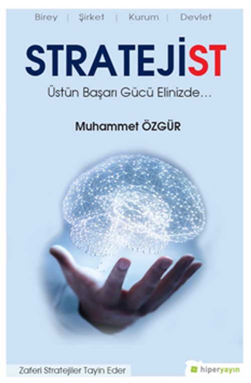 Stratejist & Üstün Başarı Gücü Elinizde