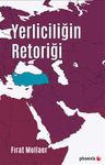 Yerliciliğin Retoriği