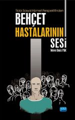 Tıbbi Sosyal Hizmet Perspektifinden Behçet Hastalarının Sesi