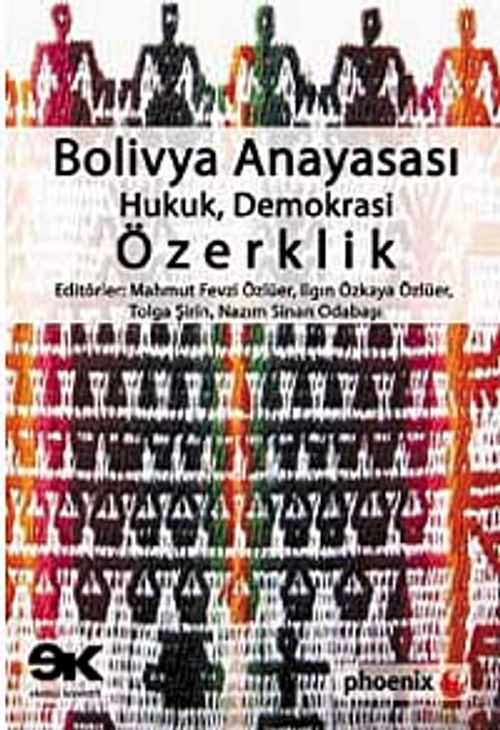 Bolivya Anayasası: Hukuk, Demokrasi, Özerklik