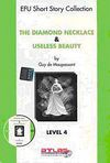 The Diamond Necklace & Useless Beauty Level-4