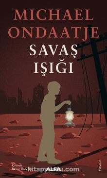 Savaş Işığı - Michael Ondaatje