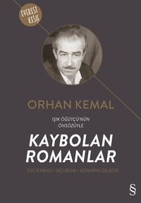 Kaybolan Romanlar & Yüz Karası-Uçurum-Kenarın Dilberi