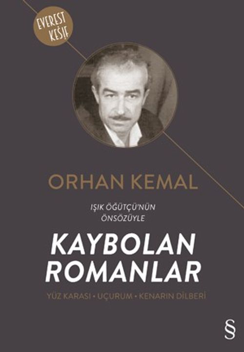 Kaybolan Romanlar & Yüz Karası-Uçurum-Kenarın Dilberi