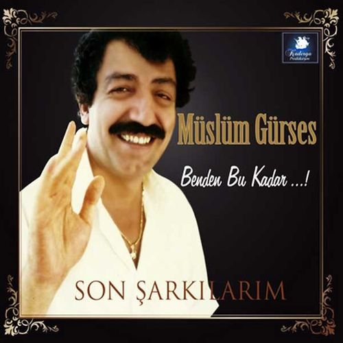 Benden Bu Kadar / Son Şarkılarım 