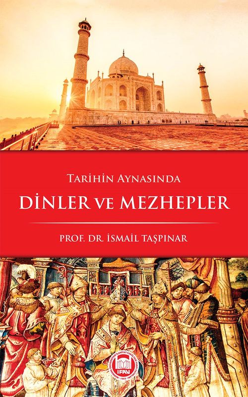 Tarihin Aynasında Dinler ve Mezhepler
