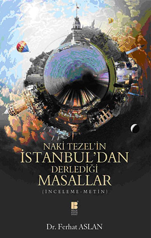 Naki Tezel'in İstanbul'dan Derlediği Masallar