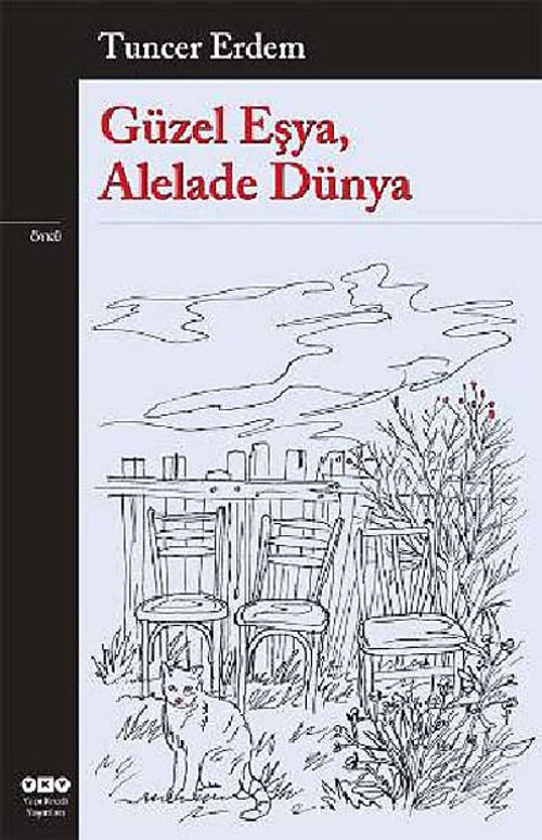 Güzel Eşya, Alelade Dünya