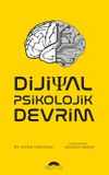 Dijital Psikolojik Devrim