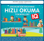 Çocuklar İçin Anlayarak Hızlı Okuma Teknikleri