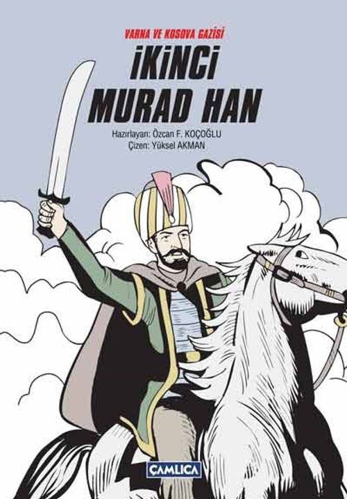 Varna ve Kosova Gazisi İkinci Murad Han (Ciltli)