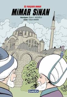 Üç Padişahın Mimarı Mimar Sinan (Çizgi Roman) (Karton Kapak)