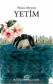 Yetim - Hatice Meryem