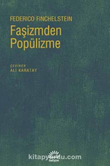 Faşizmden Popülizme - Federico Finchelstein