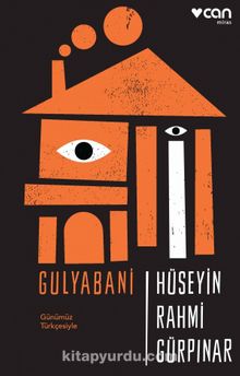 Gulyabani (Günümüz Türkçesiyle) - Hüseyin Rahmi Gürpınar