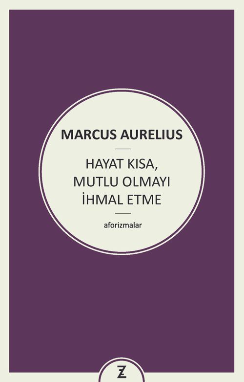 Hayat Kısa, Mutlu Olmayı İhmal Etme