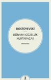 D&uuml;nyayı G&uuml;zellik Kurtaracak