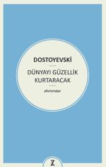 Dünyayı Güzellik Kurtaracak
