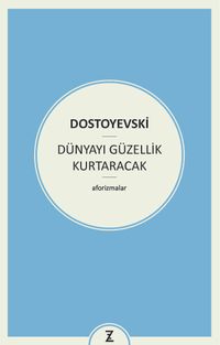 Dünyayı Güzellik Kurtaracak