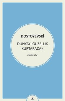 Dünyayı Güzellik Kurtaracak