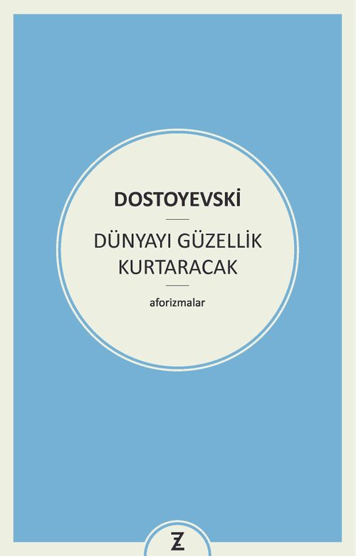 Dünyayı Güzellik Kurtaracak