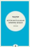 B&uuml;t&uuml;n Mutluluklar Birbirine Benzer