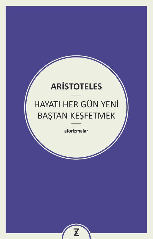 Hayatı Her Gün Yeni Baştan Keşfetmek