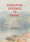 Romantik D&uuml;ş&uuml;nce ve Sanat