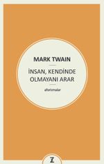 İnsan, Kendinde Olmayanı Arar
