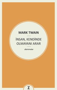 İnsan, Kendinde Olmayanı Arar