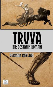 Truva & Bir Destanın Romanı