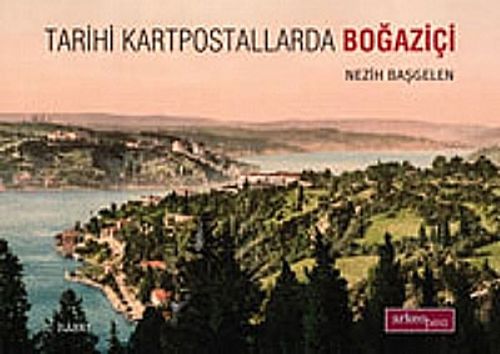 Tarihi Kartpostallarda Boğaziçi
