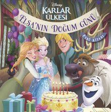 Disney Karlar Ülkesi / Elsa’nın Doğum Günü Öykü Kitabı